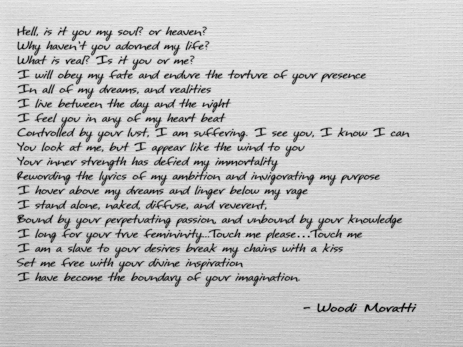 Hell is it you my soul